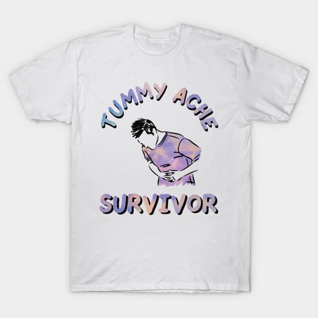 tummy ache survivor tie dye T-Shirt by Olympussure